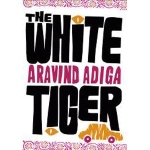 The White Tiger, di Arvind Adiga